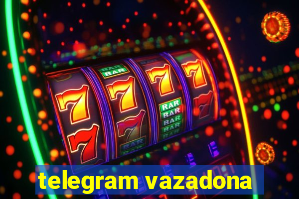 telegram vazadona